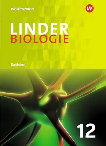 LINDER Biologie SII - Ausgabe 2018 für Sachsen: Schulbuch 12 von Westermann Bildungsmedien Verlag GmbH